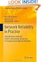 Network Reliability in Practice: Selected Papers from the Fourth International Symposium on Transportation Network Reliability (Transportation Research, Economics and Policy)