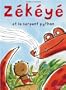ZEKEYE ET LE SERPENT PYTHON