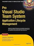 Pro Visual Studio Team System Application Lifecycle Management