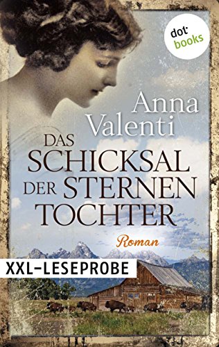 XXL-Leseprobe: Das Schicksal der Sternentochter: Roman (German Edition)
