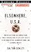 Elsewhere, U.S.A.: How We Got From the Company Man, Family Dinner and the Age of Affluence to the Home Office, Blackberry Moms and Economic Anxiety (Audio CD)