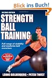 Strength Ball Training: Full range of stability and medicine ball exercises