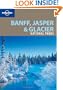 Lonely Planet Banff, Jasper and Glacier National Parks (National Parks Travel Guide)