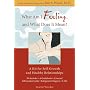 What Am I Feeling, and What Does It Mean?: A Kit for Self-Growth and Healthy Relationships