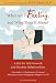 Books : What Am I Feeling, and What Does It Mean?: A Kit for Self-Growth and Healthy Relationships