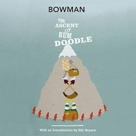 The Ascent of Rum Doodle (Unabridged)