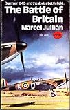 The Battle of Britain : July - September 1940