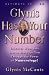 Glynis Has Your Number: Discover What Life Has in Store for You Through the Power of Numerology!
