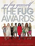 Go Fug Yourself: The Fug Awards