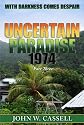 1974: UNCERTAIN PARADISE