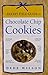 A Baker's Field Guide to Chocolate Chip Cookies