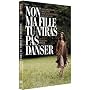 Non ma fille tu n'iras pas danser