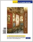 Arts and Culture: An Introduction to the Humanities, Volume I, Books a la Carte Edition (4th Edition)