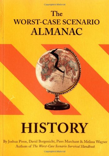 The Worst-Case Scenario Almanac: History