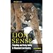 Lion Sense, 2nd: Traveling and Living Safely in Mountain Lion Country (Kestrel)