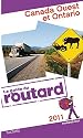 Guide du Routard Canada Ouest et Ontario 2011