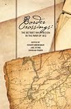 Border crossings : the Detroit River Region in the war of 1812
