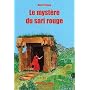 Le myst�re du sari rouge de Marie Pontacq