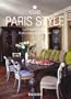 Paris Style: Exteriors Interiors Details (Taschen 25th Anniversary Icon Series)