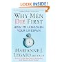 Why Men Die First: How to Lengthen Your Lifespan (0)