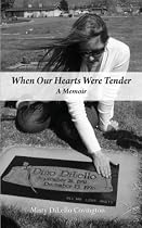 When Our Hearts Were Tender: A Memoir-From Free Kindle Books Library