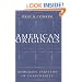 American Originals: Homemade Varieties of Christianity