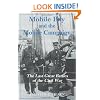 Mobile Bay and the Mobile Campaign: The Last Great Battles of the Civil War
