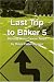 Last Trip to Baker 5: Beating Brain Cancer Twice
