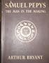 Samuel Pepys: The Man in the Making, 1633-1669 (v. 1)