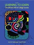 Learning to Learn: The Skill and Will of College Success (2nd Edition)