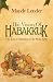 The Vision of HabakkuK. The Law of Attraction in the Holy Bible