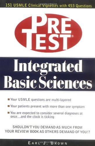 Integrated Basic Sciences: PreTest Self-Assessment and Review: PreTest Self-Assessment and Review