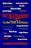 Don't be a Douchebag!: The Real Threat To Civilization