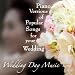 Piano Version of Popular Songs for Your Wedding, Vol. 1
