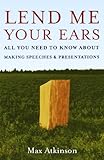 Speech-making and presentation made easy : seven essential steps to success