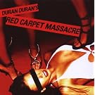 Duran Duran's Red Carpet Massacre