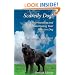 Scaredy Dog! Understanding and Rehabilitating Your Reactive Dog