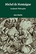 Michel de Montaigne: Accidental Philosopher