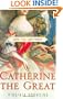 Catherine the Great: Love, Sex, and Power