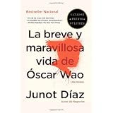 La breve y maravillosa vida de Oscar Waoby Junot Diaz