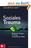 Soziales Trauma: Balance finden in einer unsicheren Welt