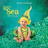Anne Geddes 2016 Wall Calendar: Under the Sea