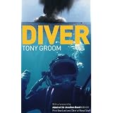 Diver: A Royal Navy and Commercial Diver's Journey Through Life, and Around the World