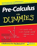 Pre-Calculus For Dummies (For Dummies (Math & Science))