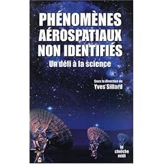 Ph�nom�nes a�rospatiaux non identifi�s, un d�fi � la Science