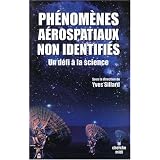 Ph�nom�nes a�rospatiaux non identifi�s, un d�fi � la Sciencepar Yves Sillard