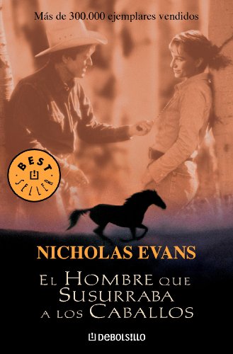 El hombre que susurraba a los caballos (Spanish Edition)