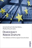Democracy needs dispute : the debate on the European constitution