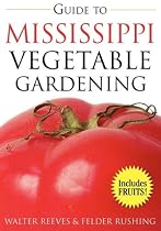 Guide to Mississippi Vegetable Gardening