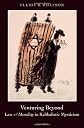 Venturing Beyond: Law and Morality in Kabbalistic Mysticism